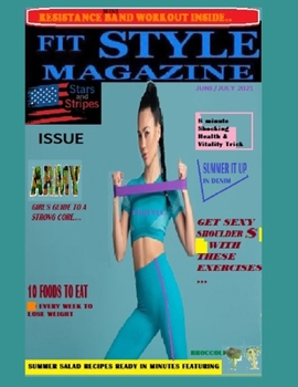 Fitstyle Magazine June/July 2021 Stars and Stripes Issue