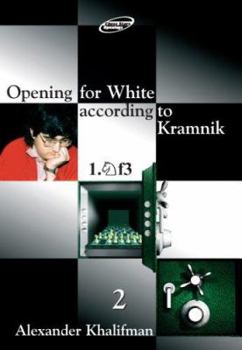 Opening for White According to Kramnik 1.Nf3 2 - Book #2 of the Opening for White According to Kramnik: 1.Nf3