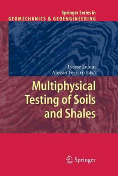 Paperback Multiphysical Testing of Soils and Shales Book