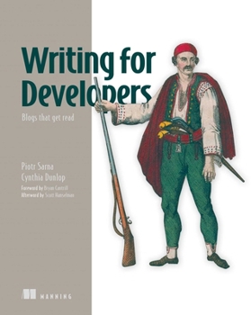 Paperback Writing for Developers: Blogs That Get Read Book