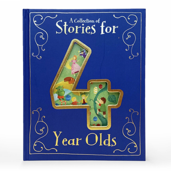 Hardcover A Collection of Stories for 4 Year Olds Book