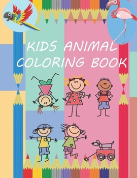 Paperback Kids Animal Coloring Book: For Children Aged 3-8 Book