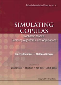 Hardcover Simulating Copulas: Stochastic Models, Sampling Algorithms, and Applications Book