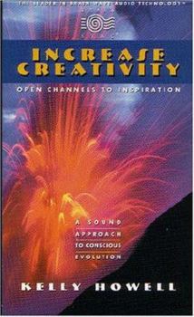 Audio Cassette Increase Creativity: Open Channels to Inspiration Book