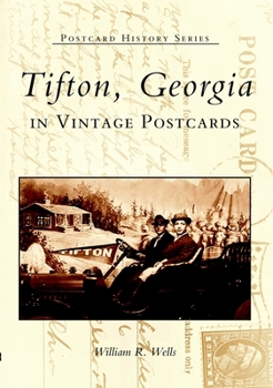 Tifton, Georgia In Vintage Postcards (GA) (Postcard History Series)