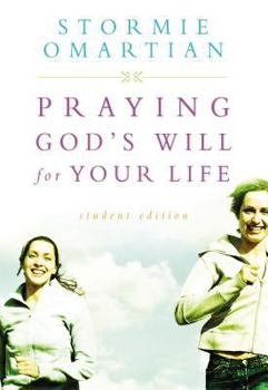 Paperback Praying God's Will for Your Life: Student Edition Book