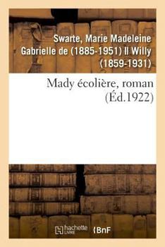 Paperback Mady Écolière, Roman [French] Book