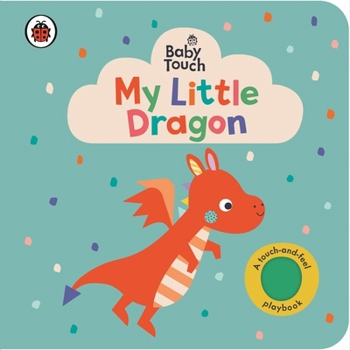 Paperback Baby Touch: My Little Dragon Book