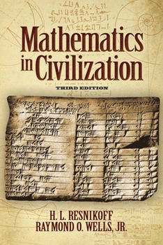 Paperback Mathematics in Civilization, Third Edition Book