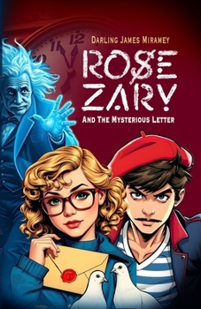 Paperback Rose Zary and The Mysterious Letter Book