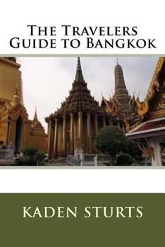 Paperback The Travelers Guide to Bangkok Book