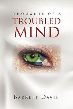 Paperback Thoughts of a Troubled Mind Book