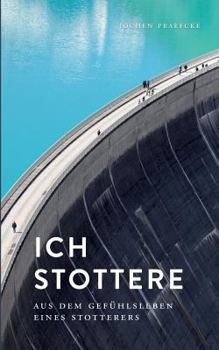 Paperback Ich stottere: Aus dem Gefühlsleben eines Stotterers [German] Book