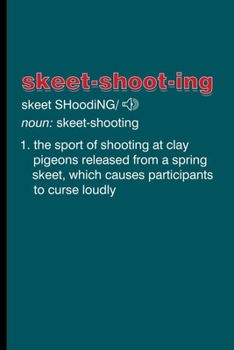 Skeet Shooting: Cool Skeet Shooting Design Sayings For Shooter Play's Skeet Great Gift (6"x9") Dot Grid Notebook to write in
