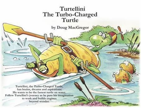 Paperback Turtellini The Turbo-Charged Turtle Book