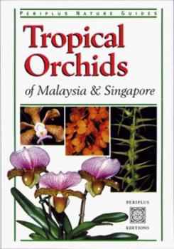 Hardcover Tropical Orchids: Periplus Nature Guides Book