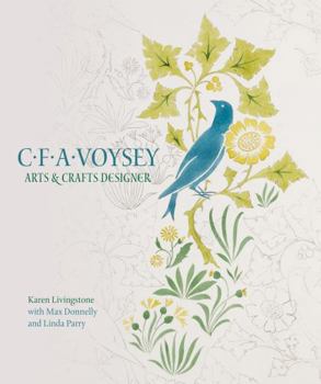 Hardcover C.F.A. Voysey: Arts & Crafts Designer Book