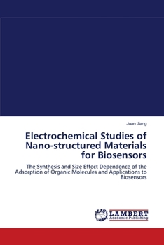 Paperback Electrochemical Studies of Nano-structured Materials for Biosensors Book