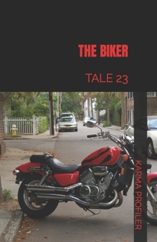 TALE The biker