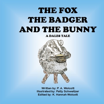 Paperback The Fox The Badger And The Bunny Book