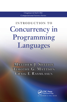 Paperback Introduction to Concurrency in Programming Languages Book