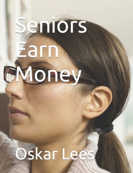 Paperback Seniors Earn Money Book