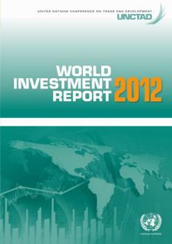 Paperback World Investment Report: Towards a New Generation of Investment Policies [With CDROM] Book