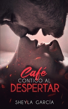 Paperback Café contigo al despertar [Spanish] Book