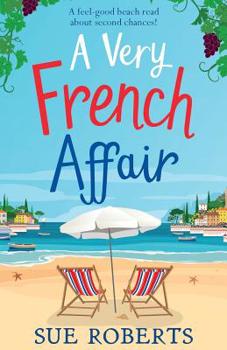 Paperback A Very French Affair: A feel-good beach read about second chances! Book