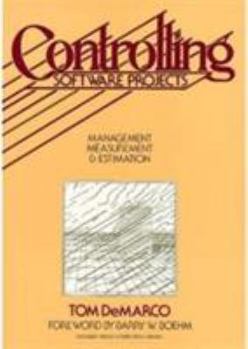 Paperback Controlling Software Projects: Management, Measurement, and Estimates Book