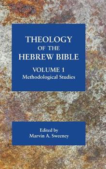 Hardcover Theology of the Hebrew Bible, volume 1: Methodological Studies Book