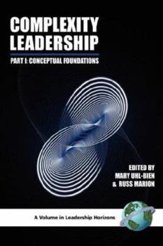 Paperback Complexity Leadership: Part 1: Conceptual Foundations (PB) Book