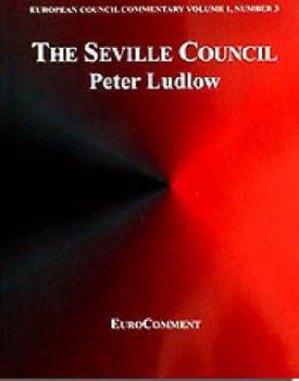 The Seville Council (European Council Commentary S.)