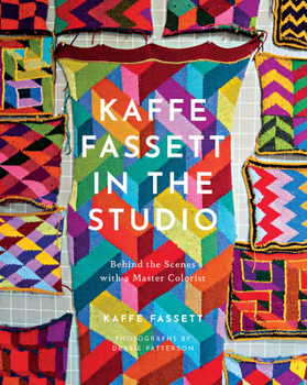 Hardcover Kaffe Fassett in the Studio: Behind the Scenes with a Master Colorist Book