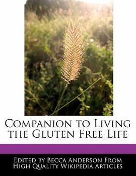 Companion to Living the Gluten Free Life