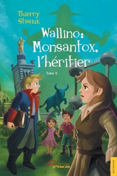 Paperback Wallino: Monsantox, l'héritier [French] Book