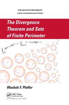 Paperback The Divergence Theorem and Sets of Finite Perimeter Book