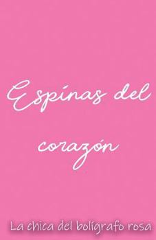 Paperback Espinas del Coraz [Spanish] Book