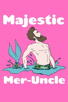 Paperback Majestic Meruncle: Sketchbook Book