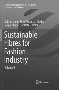 Sustainable Fibres for Fashion Industry: Volume 2