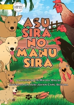 Paperback Dogs And Chickens - Asu Sira no Manu Sira [Tetum] Book