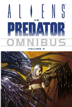 Aliens vs. Predator Omnibus Volume 2 - Book  of the Aliens Comics