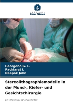 Stereolithographiemodelle in der Mund-, Kiefer- und Gesichtschirurgie (German Edition)
