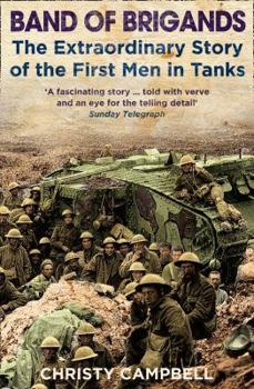 Paperback Band of Brigands: The First Men in Tanks Book