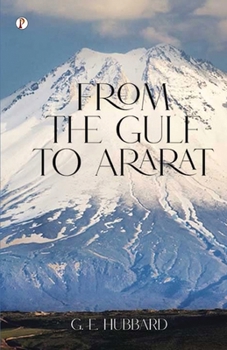 Paperback From the Gulf to Ararat Book