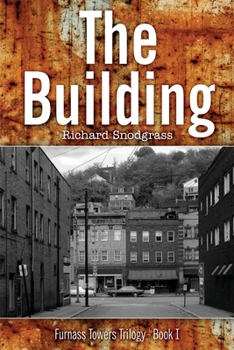 The Building - Book #1 of the Furnass