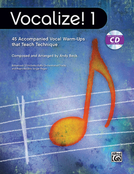Paperback Vocalize! 1: 45 Accompanied Vocal Warm-Ups That Teach Technique, Book & Enhanced CD [With CD (Audio)] Book