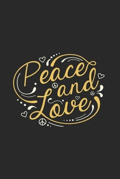 Peace And Love: Hippie Notebook Blank Dot Grid Hippies Journal dotted with dots 6x9 120 Pages Checklist Record Book Peace Love Take Notes faith hope kindness Planner Paper Christmas Gift for Hippies