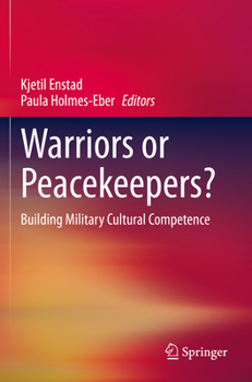 Paperback Warriors or Peacekeepers?: Building Military Cultural Competence Book
