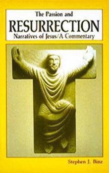 Paperback The Passion and Resurrection Narratives of Jesus: A Commentary Book